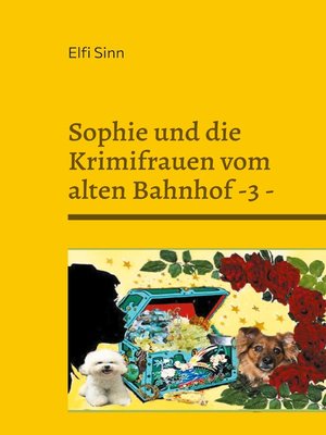 cover image of Sophie und die Krimifrauen vom alten Bahnhof -3 -